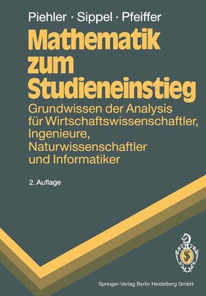 Buchcover Mathematik zum Studieneinstieg | Gabriele Piehler | EAN 9783540556985 | ISBN 3-540-55698-2 | ISBN 978-3-540-55698-5