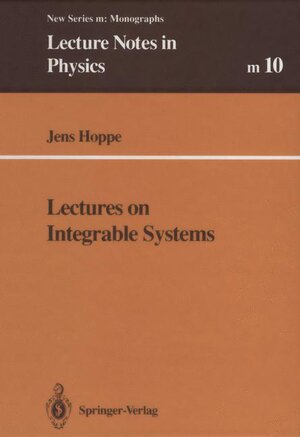 Buchcover Lectures on Integrable Systems | Jens Hoppe | EAN 9783540557005 | ISBN 3-540-55700-8 | ISBN 978-3-540-55700-5