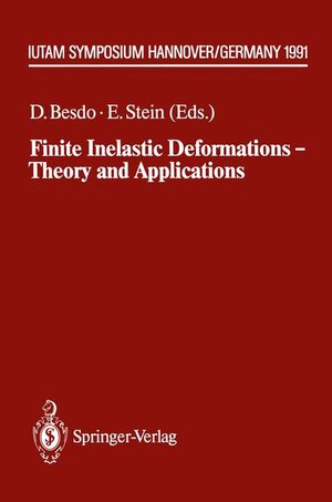 Buchcover Finite Inelastic Deformations — Theory and Applications  | EAN 9783540558491 | ISBN 3-540-55849-7 | ISBN 978-3-540-55849-1