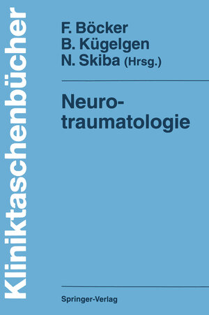 Neurotraumatologie (Kliniktaschenbücher) (German Edition)