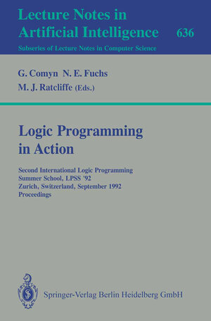 Buchcover Logic Programming in Action  | EAN 9783540559306 | ISBN 3-540-55930-2 | ISBN 978-3-540-55930-6