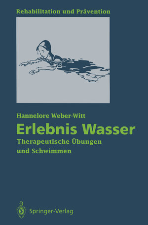 Buchcover Erlebnis Wasser | Hannelore Weber-Witt | EAN 9783540559351 | ISBN 3-540-55935-3 | ISBN 978-3-540-55935-1