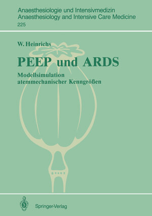 Buchcover PEEP und ARDS | Wolfgang Heinrichs | EAN 9783540559733 | ISBN 3-540-55973-6 | ISBN 978-3-540-55973-3