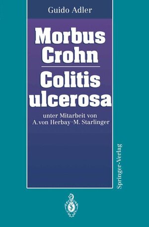 Buchcover Morbus Crohn Colitis ulcerosa | Guido Adler | EAN 9783540560326 | ISBN 3-540-56032-7 | ISBN 978-3-540-56032-6