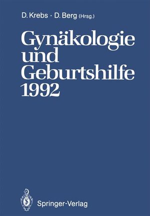 Buchcover Gynäkologie und Geburtshilfe 1992  | EAN 9783540560357 | ISBN 3-540-56035-1 | ISBN 978-3-540-56035-7
