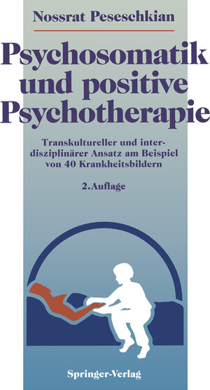 Buchcover Psychosomatik und positive Psychotherapie | Nossrat Peseschkian | EAN 9783540560937 | ISBN 3-540-56093-9 | ISBN 978-3-540-56093-7