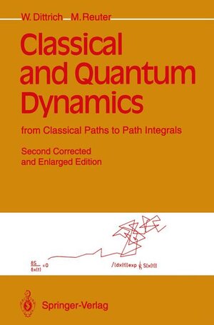 Buchcover Classical and Quantum Dynamics | Walter Dittrich | EAN 9783540562450 | ISBN 3-540-56245-1 | ISBN 978-3-540-56245-0