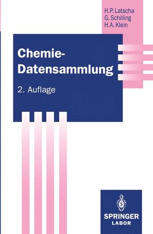 Buchcover Chemie — Datensammlung | Hans P. Latscha | EAN 9783540563068 | ISBN 3-540-56306-7 | ISBN 978-3-540-56306-8
