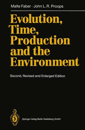 Buchcover Evolution, Time, Production and the Environment | Malte Faber | EAN 9783540563983 | ISBN 3-540-56398-9 | ISBN 978-3-540-56398-3