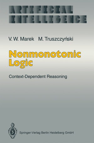 Buchcover Nonmonotonic Logic | V. Wiktor Marek | EAN 9783540564485 | ISBN 3-540-56448-9 | ISBN 978-3-540-56448-5