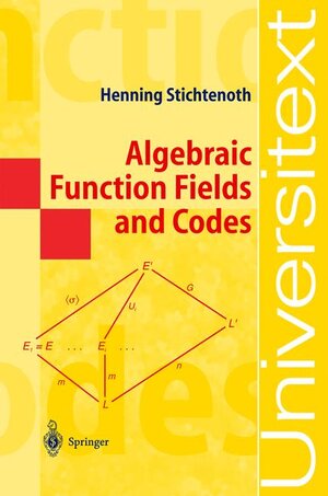Buchcover Algebraic Function Fields and Codes | Henning Stichtenoth | EAN 9783540564898 | ISBN 3-540-56489-6 | ISBN 978-3-540-56489-8