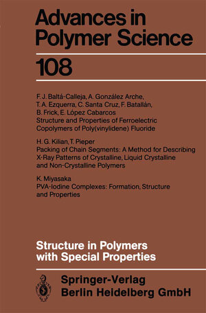 Buchcover Structure in Polymers with Special Properties | EAN 9783540565796 | ISBN 3-540-56579-5 | ISBN 978-3-540-56579-6