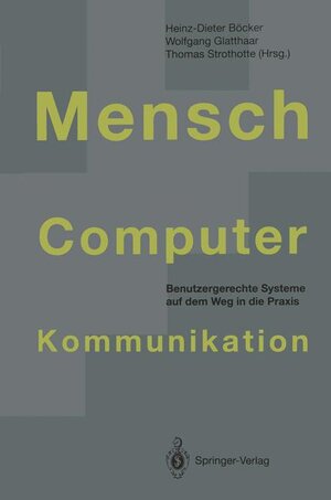 Buchcover Mensch-Computer-Kommunikation  | EAN 9783540567837 | ISBN 3-540-56783-6 | ISBN 978-3-540-56783-7