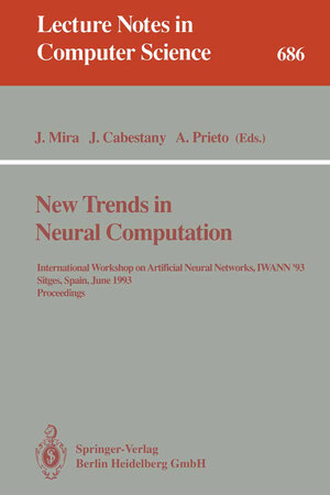 Buchcover New Trends in Neural Computation | EAN 9783540567981 | ISBN 3-540-56798-4 | ISBN 978-3-540-56798-1
