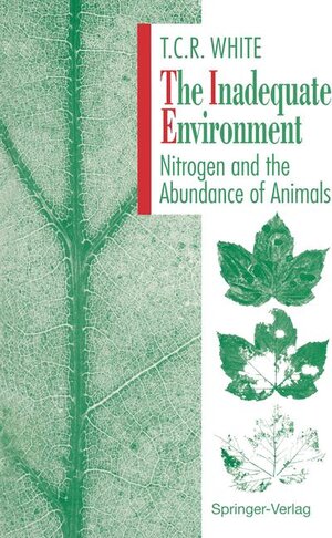 Buchcover The Inadequate Environment | Thomas C.R. White | EAN 9783540568285 | ISBN 3-540-56828-X | ISBN 978-3-540-56828-5