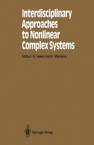 Buchcover Interdisciplinary Approaches to Nonlinear Complex Systems  | EAN 9783540568346 | ISBN 3-540-56834-4 | ISBN 978-3-540-56834-6