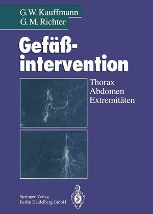 Buchcover Gefäßintervention | G.W. Kauffmann | EAN 9783540568421 | ISBN 3-540-56842-5 | ISBN 978-3-540-56842-1