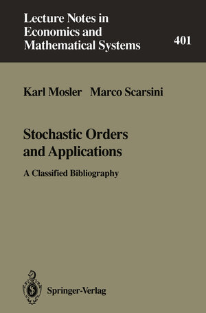Buchcover Stochastic Orders and Applications | Karl Mosler | EAN 9783540569565 | ISBN 3-540-56956-1 | ISBN 978-3-540-56956-5