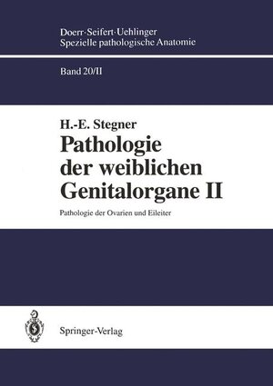 Buchcover Pathologie der weiblichen Genitalorgane II | H.-E. Stegner | EAN 9783540575269 | ISBN 3-540-57526-X | ISBN 978-3-540-57526-9