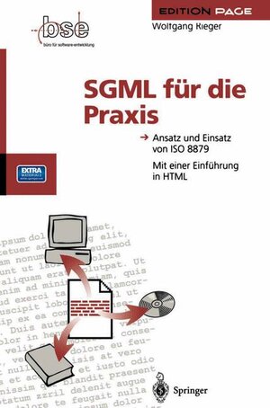 SGML für die Praxis: Ansatz und Einsatz von ISO 8879 (Edition PAGE)