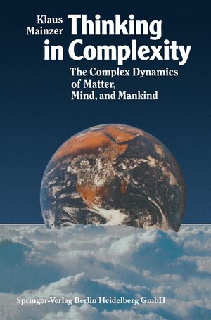 Buchcover Thinking in Complexity | Klaus Mainzer | EAN 9783540575979 | ISBN 3-540-57597-9 | ISBN 978-3-540-57597-9