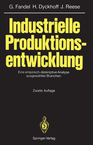Buchcover Industrielle Produktionsentwicklung | Günter Fandel | EAN 9783540578475 | ISBN 3-540-57847-1 | ISBN 978-3-540-57847-5