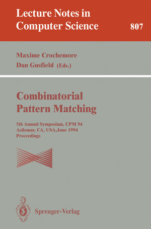 Buchcover Combinatorial Pattern Matching  | EAN 9783540580942 | ISBN 3-540-58094-8 | ISBN 978-3-540-58094-2