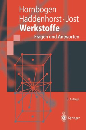 Buchcover Werkstoffe | Erhard Hornbogen | EAN 9783540581864 | ISBN 3-540-58186-3 | ISBN 978-3-540-58186-4