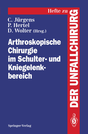 Buchcover Arthroskopische Chirurgie im Schulter- und Kniegelenkbereich  | EAN 9783540582786 | ISBN 3-540-58278-9 | ISBN 978-3-540-58278-6
