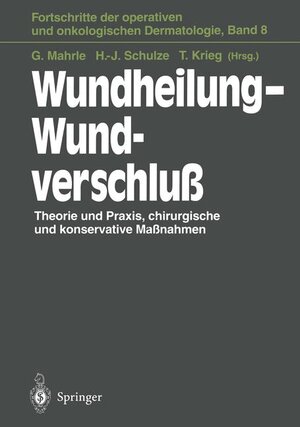 Buchcover Wundheilung — Wundverschluß  | EAN 9783540582892 | ISBN 3-540-58289-4 | ISBN 978-3-540-58289-2