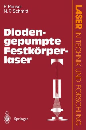 Buchcover Diodengepumpte Festkörperlaser | Peter Peuser | EAN 9783540585602 | ISBN 3-540-58560-5 | ISBN 978-3-540-58560-2