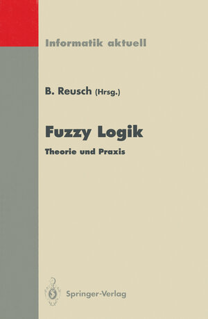 Buchcover Fuzzy Logik | EAN 9783540586494 | ISBN 3-540-58649-0 | ISBN 978-3-540-58649-4