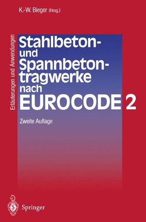 Buchcover Stahlbeton- und Spannbetontragwerke nach Eurocode 2  | EAN 9783540586838 | ISBN 3-540-58683-0 | ISBN 978-3-540-58683-8