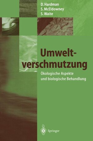 Buchcover Umweltverschmutzung | David Hardman | EAN 9783540587262 | ISBN 3-540-58726-8 | ISBN 978-3-540-58726-2