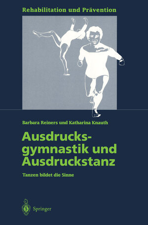Buchcover Ausdrucksgymnastik und Ausdruckstanz | Barbara Reiners | EAN 9783540588320 | ISBN 3-540-58832-9 | ISBN 978-3-540-58832-0
