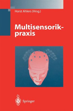 Buchcover Multisensorikpraxis  | EAN 9783540589976 | ISBN 3-540-58997-X | ISBN 978-3-540-58997-6