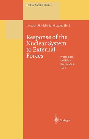 Buchcover Response of the Nuclear System to External Forces | EAN 9783540590071 | ISBN 3-540-59007-2 | ISBN 978-3-540-59007-1