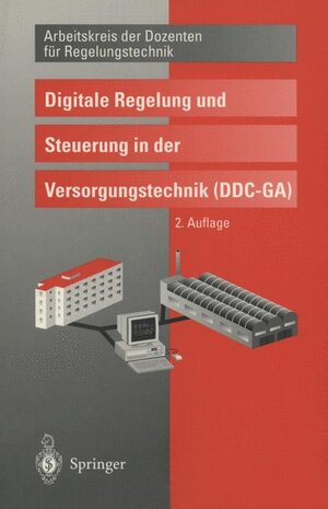 Buchcover Digitale Regelung und Steuerung in der Versorgungstechnik (DDC - GA)  | EAN 9783540591337 | ISBN 3-540-59133-8 | ISBN 978-3-540-59133-7