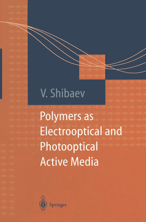 Buchcover Polymers as Electrooptical and Photooptical Active Media  | EAN 9783540594864 | ISBN 3-540-59486-8 | ISBN 978-3-540-59486-4