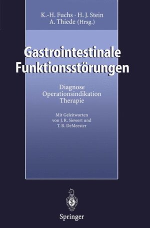 Gastrointestinale Funktionsstörungen: Diagnose, Operationsindikation, Therapie