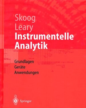 Instrumentelle Analytik: Grundlagen - Geräte - Anwendungen (Springer-Lehrbuch)