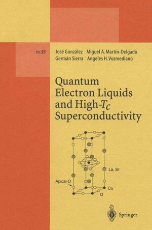 Buchcover Quantum Electron Liquids and High-Tc Superconductivity | Jose Gonzalez | EAN 9783540605034 | ISBN 3-540-60503-7 | ISBN 978-3-540-60503-4