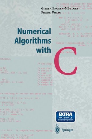 Buchcover Numerical Algorithms with C | Giesela Engeln-Müllges | EAN 9783540605300 | ISBN 3-540-60530-4 | ISBN 978-3-540-60530-0