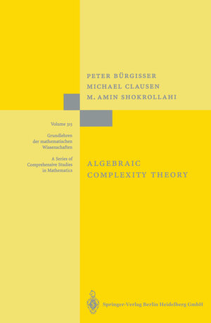 Buchcover Algebraic Complexity Theory | Peter Bürgisser | EAN 9783540605829 | ISBN 3-540-60582-7 | ISBN 978-3-540-60582-9