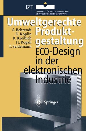 Buchcover Umweltgerechte Produktgestaltung | Siegfried Behrendt | EAN 9783540606529 | ISBN 3-540-60652-1 | ISBN 978-3-540-60652-9