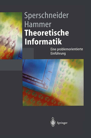 Buchcover Theoretische Informatik | Volker Sperschneider | EAN 9783540608608 | ISBN 3-540-60860-5 | ISBN 978-3-540-60860-8