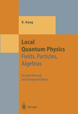 Buchcover Local Quantum Physics | Rudolf Haag | EAN 9783540610496 | ISBN 3-540-61049-9 | ISBN 978-3-540-61049-6
