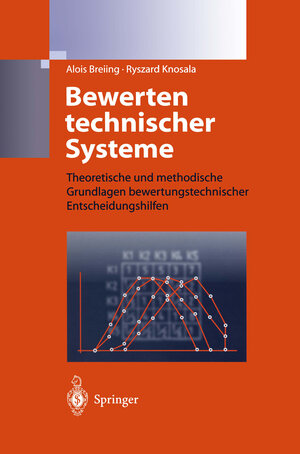 Buchcover Bewerten technischer Systeme | Alois Breiing | EAN 9783540610861 | ISBN 3-540-61086-3 | ISBN 978-3-540-61086-1