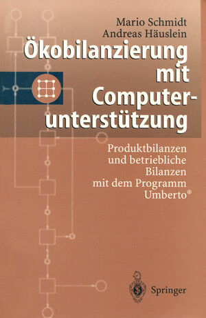 Buchcover Ökobilanzierung mit Computerunterstützung | Mario Schmidt | EAN 9783540611776 | ISBN 3-540-61177-0 | ISBN 978-3-540-61177-6