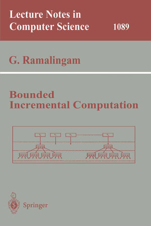 Buchcover Bounded Incremental Computation | G. Ramalingam | EAN 9783540613206 | ISBN 3-540-61320-X | ISBN 978-3-540-61320-6